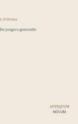 De jongere generatie - E D'Oliveira - cover
