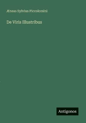 De Viris Illustribus - ÆNeas Sylvius Piccolomini - cover