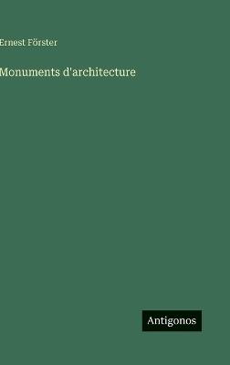 Monuments d'architecture - Ernest Förster - cover