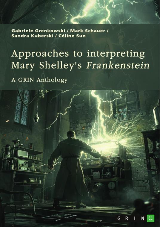 Approaches to interpreting Mary Shelley's “Frankenstein”. Frankenstein’s monster, the creation of terror, and genre-related questions