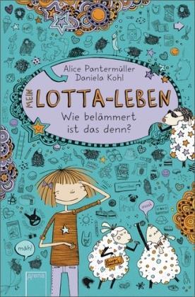 Mein Lotta-Leben/Wie belammert ist das denn? - Alice Pantermuller - cover