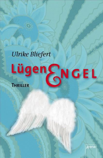 Lügenengel - Ulrike Bliefert - ebook