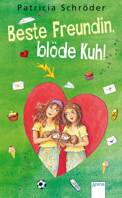 Beste Freundin, blöde Kuh! - Patricia Schröder - ebook