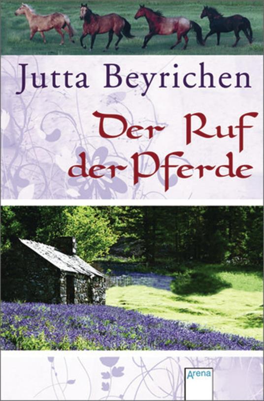 Der Ruf der Pferde - Jutta Beyrichen - ebook