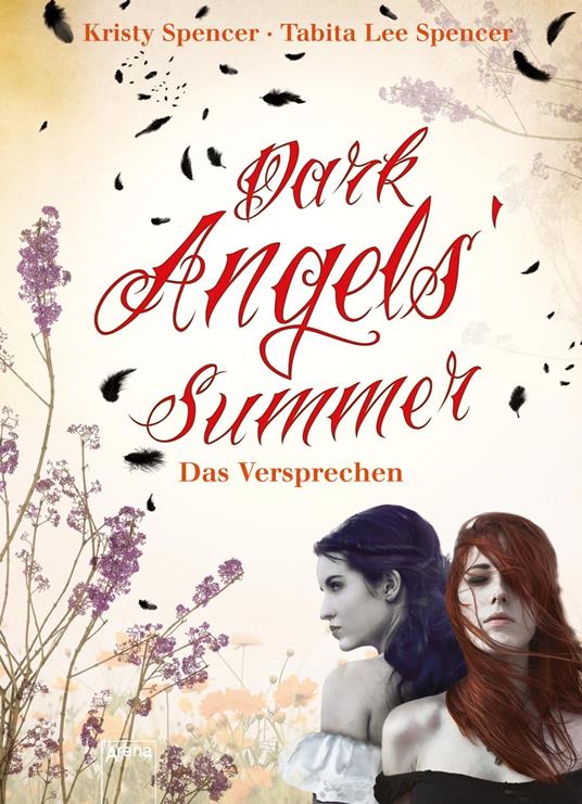 Dark Angels' Summer. Das Versprechen (1) - Susanne Hanika,Tabita Lee Spencer,Kristy Spencer,Beate Teresa Hanika - ebook