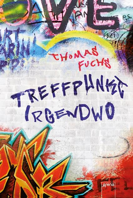 Treffpunkt Irgendwo - Thomas Fuchs - ebook