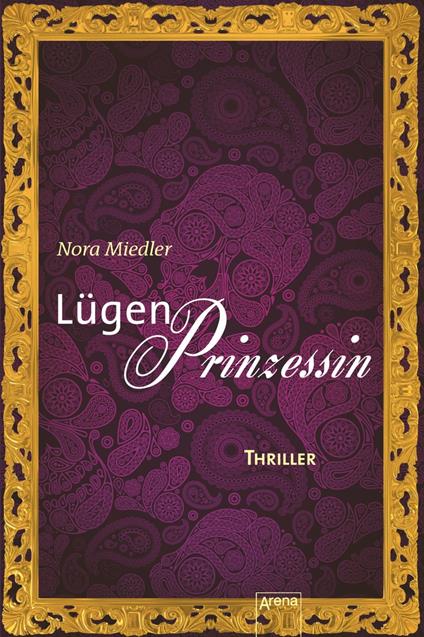 Lügenprinzessin - Nora Miedler - ebook