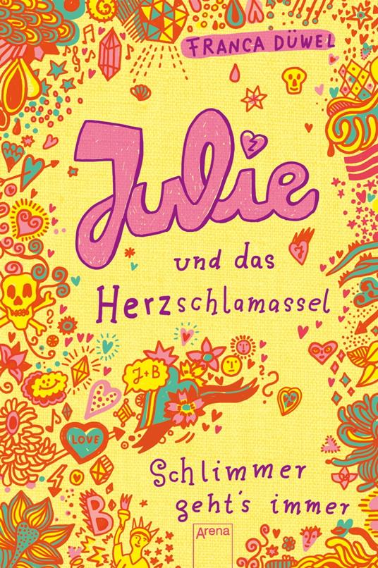 Julie und das Herzschlamassel - Franca Düwel - ebook