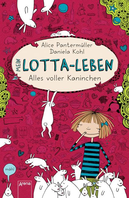 Mein Lotta-Leben (1). Alles voller Kaninchen - Alice Pantermüller,Daniela Kohl - ebook