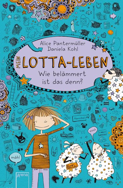 Mein Lotta-Leben (2). Wie belämmert ist das denn? - Alice Pantermüller,Daniela Kohl - ebook