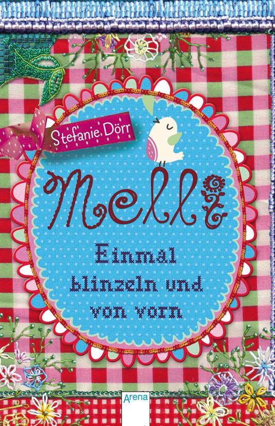 Melli. Einmal blinzeln und von vorn - Stefanie Dörr - ebook