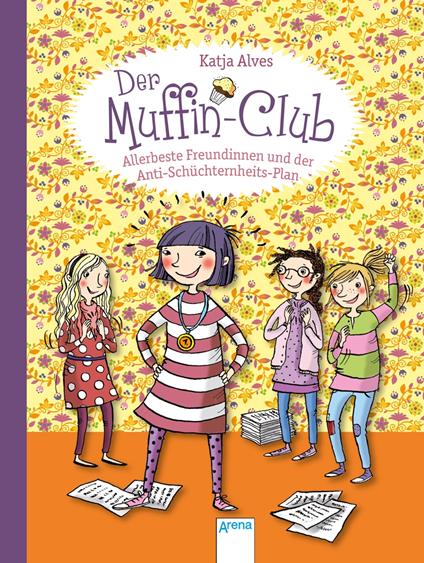 Allerbeste Freundinnen und der Anti-Schüchternheitsplan - Katja Alves,Elli Bruder - ebook