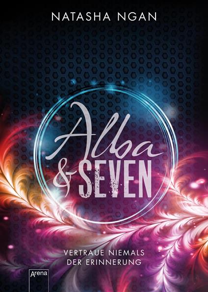 Alba & Seven - Natasha Ngan,Michael Koseler - ebook