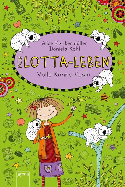 Lotta-Leben (11). Volle Kanne Koala - Alice Pantermüller,Daniela Kohl - ebook