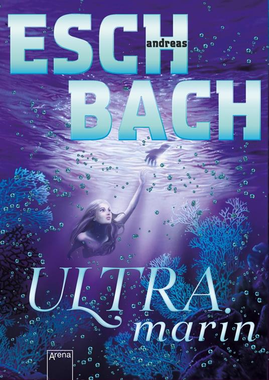 Ultramarin (3) - Andreas Eschbach - ebook