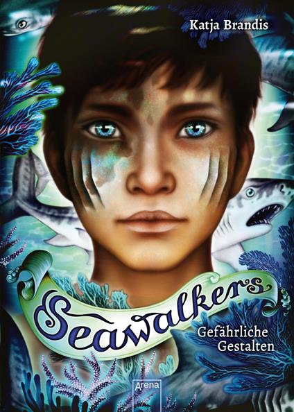 Seawalkers (1). Gefährliche Gestalten - Katja Brandis - ebook