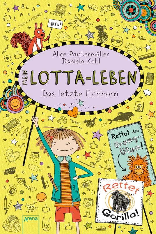 Mein Lotta-Leben (16). Das letzte Eichhorn - Alice Pantermüller,Daniela Kohl - ebook