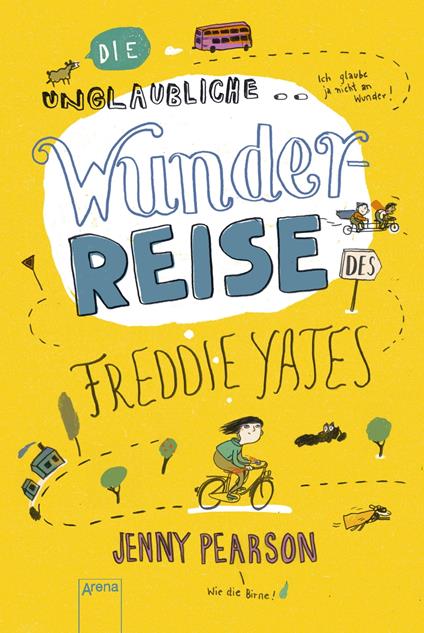 Die unglaubliche Wunderreise des Freddie Yates - Jenny Pearson,Julia Dürr,Ulrike Köbele - ebook