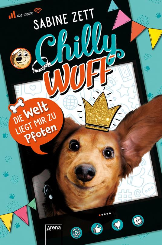 Chilly Wuff (1). Die Welt liegt mir zu Pfoten - Sabine Zett,Barbara Fisinger - ebook