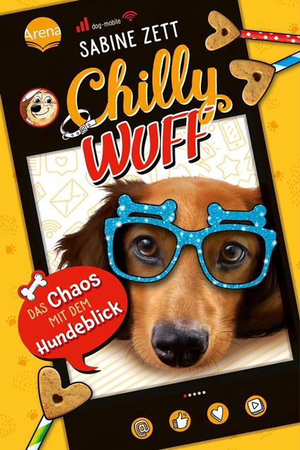 Chilly Wuff (2). Das Chaos mit dem Hundeblick - Sabine Zett,Barbara Fisinger,Miriam Wasmus - ebook