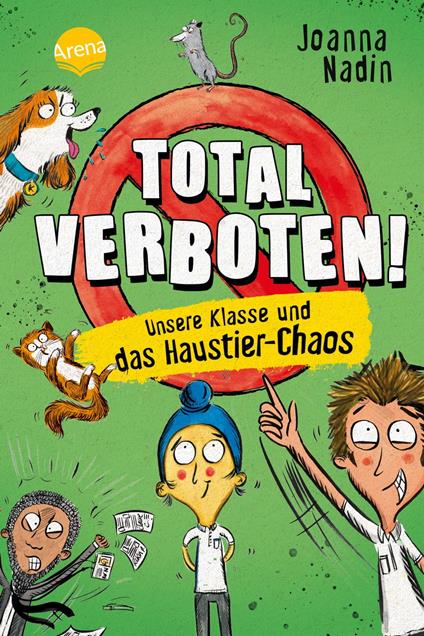Total verboten! Unsere Klasse und das Haustier-Chaos - Joanna Nadin,Rikin Parekh,Jan Möller - ebook