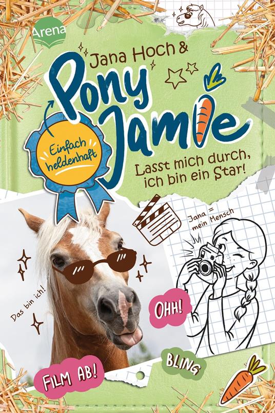 Pony Jamie – Einfach heldenhaft! (3). Lasst mich durch, ich bin ein Star! - Jana Hoch,Jamie,Clara Vath - ebook