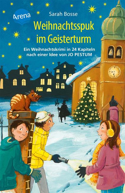 Weihnachtsspuk im Geisterturm. Ein Weihnachtskrimi in 24 Kapiteln nach einer Idee von Jo Pestum - Bosse Sarah,Dagmar Henze - ebook