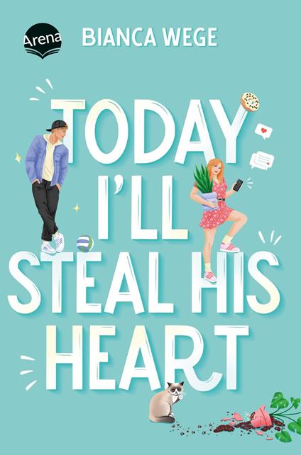 Today I'll Steal His Heart (2) - Bianca Wege - ebook