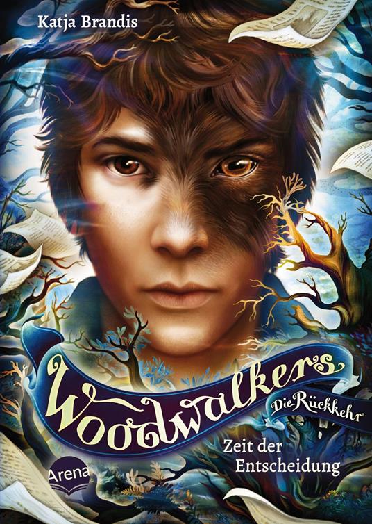 Woodwalkers – Die Rückkehr (Staffel 2, Band 6). Zeit der Entscheidung - Katja Brandis,Claudia Carls - ebook