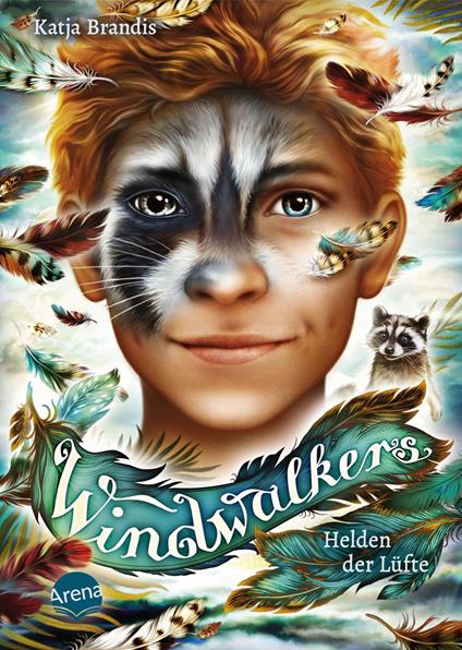 Windwalkers (2). Helden der Lüfte - Katja Brandis,Claudia Carls - ebook