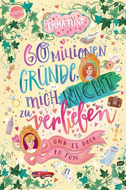 60 Millionen Gründe, mich nicht zu verlieben (und es doch zu tun) - Emma Flint,Laura Rosendorfer - ebook