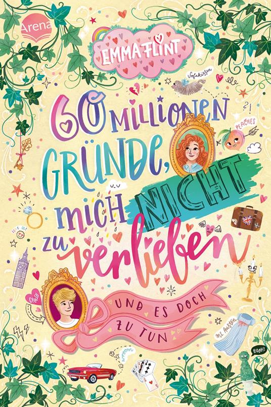60 Millionen Gründe, mich nicht zu verlieben (und es doch zu tun) - Emma Flint,Laura Rosendorfer - ebook