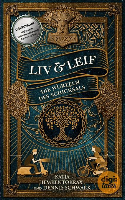 Liv & Leif. Die Wurzeln des Schicksals - Katja Hemkentokrax,Dennis Schwark - ebook