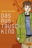 Libro in inglese Das Austauschkind  - Christine Nostlinger