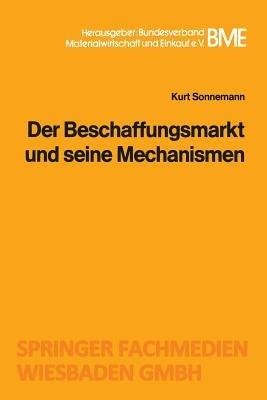 Der Beschaffungsmarkt und seine Mechanismen - Kurt Sonnemann - cover