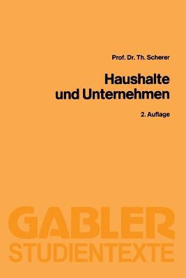 Haushalte und Unternehmen - Theo Scherer - cover