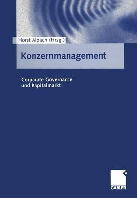Konzernmanagement: Corporate Governance und Kapitalmarkt - cover
