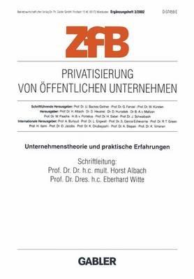 Privatisierung von öffentlichen Unternehmen: Unternehmenstherorie und praktische Erfahrungen - cover