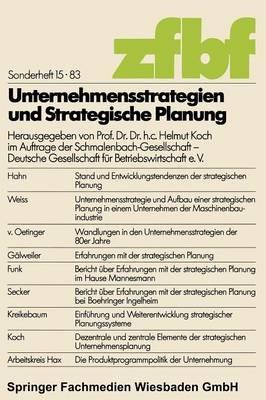 Unternehmensstrategien und strategische Planung: Erfahrungen und Folgerungen - Helmut Koch - cover