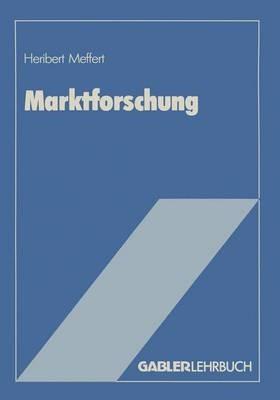 Marktforschung: Grundriß mit Fallstudien - Heribert Meffert - cover