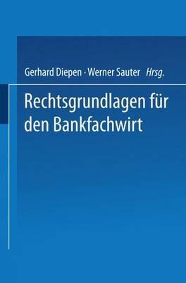 Rechtsgrundlagen für den Bankfachwirt - cover