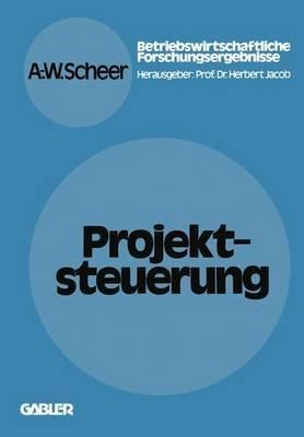 Projektsteuerung - August-Wilhelm Scheer - cover
