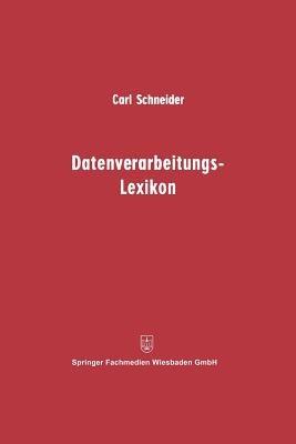Datenverarbeitungs-Lexikon - Carl Schneider - cover