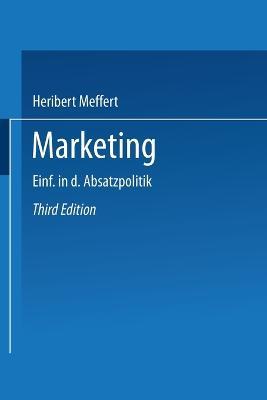 Marketing: Einführung in die Absatzpolitik - Heribert Meffert - cover