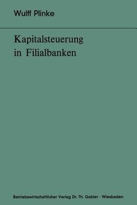 Kapitalsteuerung in Filialbanken - Wulff Plinke - cover