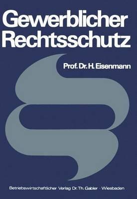Gewerblicher Rechtsschutz - Hartmut Eisenmann - cover
