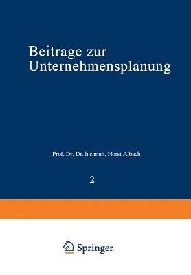 Beiträge zur Unternehmensplanung - Horst Albach - cover