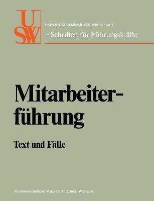 Mitarbeiterführung: Text und Fälle - Horst Albach - cover