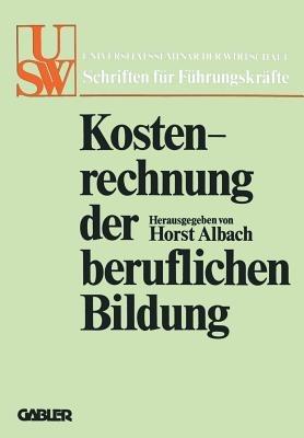 Kostenrechnung der beruflichen Bildung: Grundsatzfragen und praktische Probleme - cover