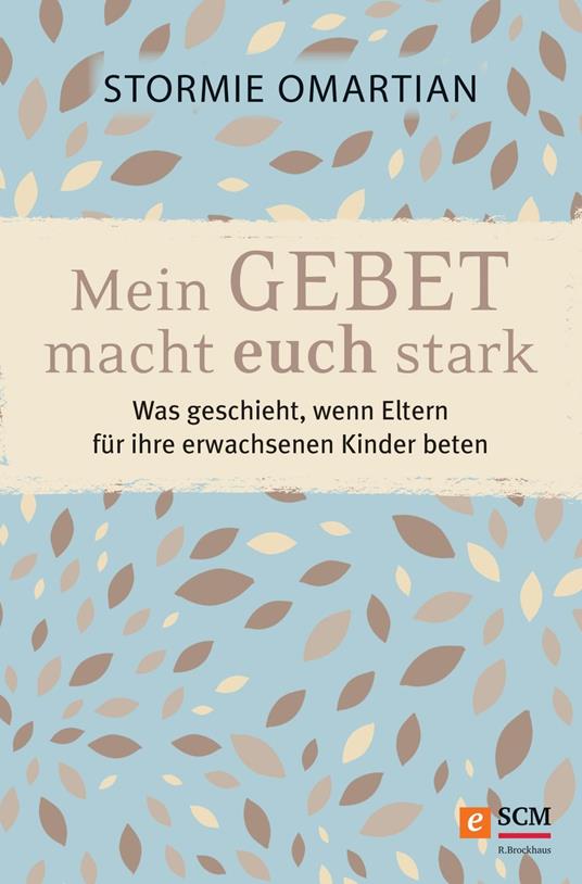 Mein Gebet macht euch stark